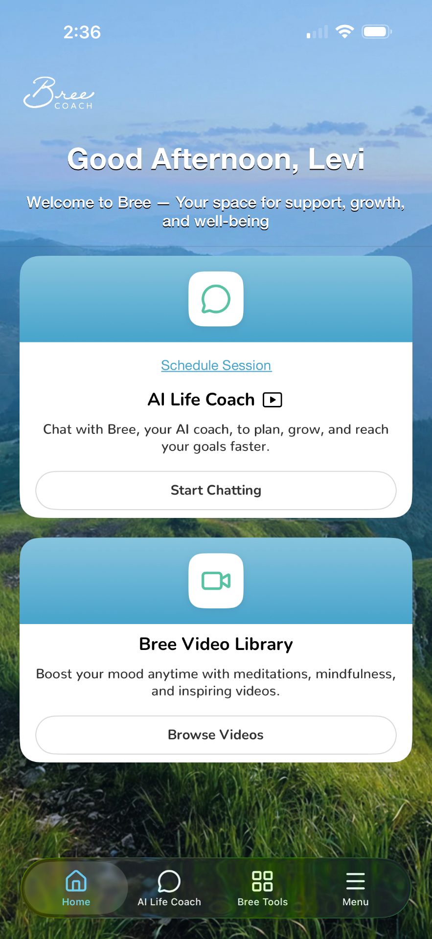 Bree Coach home screen with AI Life Coach and Video Library